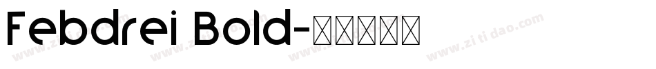 Febdrei Bold字体转换
